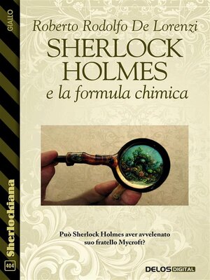 cover image of Sherlock Holmes e la formula chimica